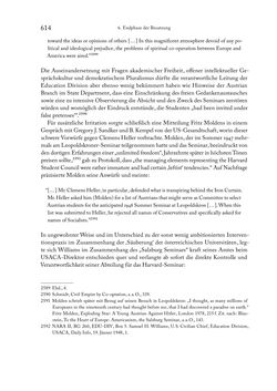 Bild der Seite - 614 - in Zwischen geistiger Erneuerung und Restauration - US-amerikanische Planungen zur Entnazifizierung und demokratischen Reorientierung und die Nachkriegsrealität österreichischer Wissenschaft 1941-1955