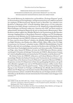 Bild der Seite - 625 - in Zwischen geistiger Erneuerung und Restauration - US-amerikanische Planungen zur Entnazifizierung und demokratischen Reorientierung und die Nachkriegsrealität österreichischer Wissenschaft 1941-1955