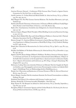 Image of the Page - 674 - in Zwischen geistiger Erneuerung und Restauration - US-amerikanische Planungen zur Entnazifizierung und demokratischen Reorientierung und die Nachkriegsrealität österreichischer Wissenschaft 1941-1955