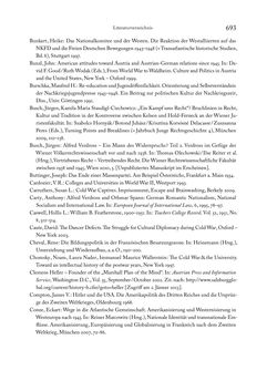 Bild der Seite - 693 - in Zwischen geistiger Erneuerung und Restauration - US-amerikanische Planungen zur Entnazifizierung und demokratischen Reorientierung und die Nachkriegsrealität österreichischer Wissenschaft 1941-1955