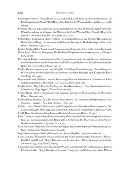 Bild der Seite - 698 - in Zwischen geistiger Erneuerung und Restauration - US-amerikanische Planungen zur Entnazifizierung und demokratischen Reorientierung und die Nachkriegsrealität österreichischer Wissenschaft 1941-1955