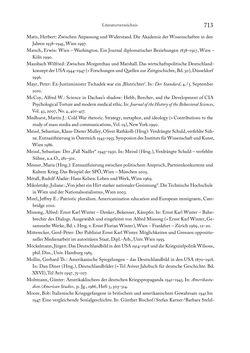 Image of the Page - 713 - in Zwischen geistiger Erneuerung und Restauration - US-amerikanische Planungen zur Entnazifizierung und demokratischen Reorientierung und die Nachkriegsrealität österreichischer Wissenschaft 1941-1955
