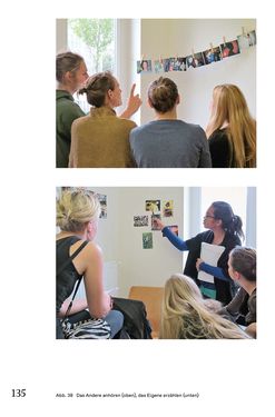 Image of the Page - 135 - in Generative Bildarbeit - Zum transformativen Potential fotografischer Praxis