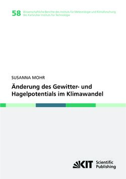 Bild der Seite - (000001) - in Änderung des Gewitter- und Hagelpotentials im Klimawandel