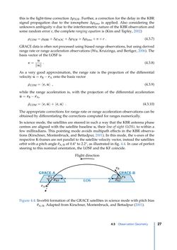 Bild der Seite - 27 - in Contributions to GRACE Gravity Field Recovery - Improvements in Dynamic Orbit Integration, Stochastic Modelling of the Antenna Offset Correction, and Co-Estimation of Satellite Orientations