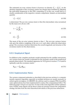 Image of the Page - 66 - in Contributions to GRACE Gravity Field Recovery - Improvements in Dynamic Orbit Integration, Stochastic Modelling of the Antenna Offset Correction, and Co-Estimation of Satellite Orientations
