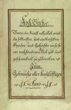 Bild der Seite - (00000002) - in Handschriftliches Kochbuch - Anno 1818