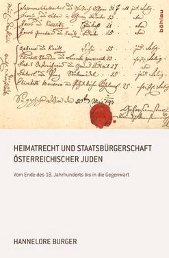 Bild der Seite - Einband vorne - in Heimatrecht und Staatsbürgerschaft österreichischer Juden - Vom Ende des 18. Jahrhunderts bis in die Gegenwart