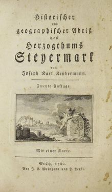 Image of the Page - (000001) - in Historischer und geographischer Abriß des Herzogthums Steyermark