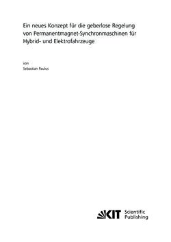 Bild der Seite - (000003) - in Ein neues Konzept für die geberlose Regelung von Permanentmagnet-Synchronmaschinen für Hybrid- und Elektrofahrzeuge