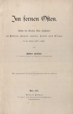 Bild der Seite - (000005) - in Im fernen Osten - Reisen des Grafen Bela Szechenyi in Indien, Japan, China, Tibet und Birma in den Jahren 1877 - 1880