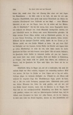 Bild der Seite - 296 - in Im fernen Osten - Reisen des Grafen Bela Szechenyi in Indien, Japan, China, Tibet und Birma in den Jahren 1877 - 1880