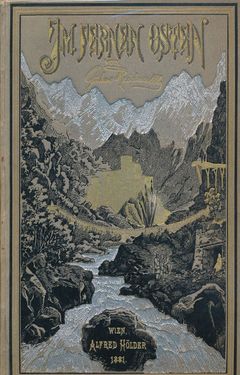 Bild der Seite - Einband vorne - in Im fernen Osten - Reisen des Grafen Bela Szechenyi in Indien, Japan, China, Tibet und Birma in den Jahren 1877 - 1880
