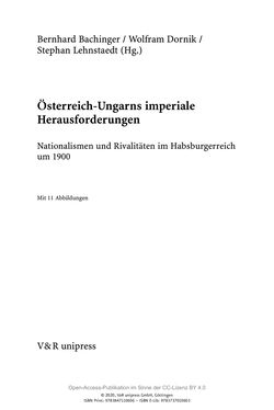 Image of the Page - (000003) - in Österreich-Ungarns imperiale Herausforderungen - Nationalismen und Rivalitäten im Habsburgerreich um 1900