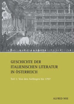 Bild der Seite - Einband vorne - in Die italienische Literatur in Österreich - Von den Anfängen bis 1797, Band I