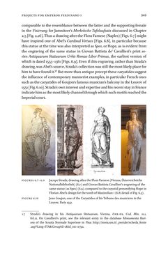 Bild der Seite - 349 - in Jacopo Strada and Cultural Patronage at the Imperial Court - The Antique as Innovation, Band 1