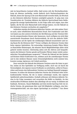 Bild der Seite - 80 - in Sportfunktionäre und jüdische Differenz - Zwischen Anerkennung und Antisemitismus – Wien 1918 bis 1938