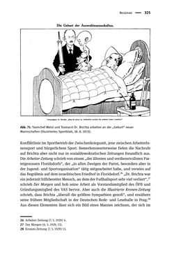 Bild der Seite - 325 - in Sportfunktionäre und jüdische Differenz - Zwischen Anerkennung und Antisemitismus – Wien 1918 bis 1938