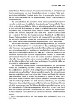 Bild der Seite - 327 - in Sportfunktionäre und jüdische Differenz - Zwischen Anerkennung und Antisemitismus – Wien 1918 bis 1938