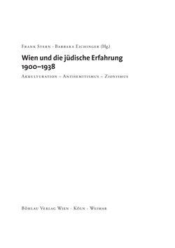 Bild der Seite - (000001) - in Wien und die jüdische Erfahrung 1900-1938 - Akkulturation - Antisemitismus - Zionismus