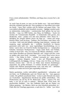 Image of the Page - 39 - in Des Kaisers Leibarzt auf Reisen - Johann Nepomuk Raimanns Reise mit Kaiser Franz I. im Jahre 1832