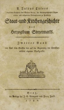 Image of the Page - (000361) - in Staat- und Kirchengeschichte des Herzogthum Steyermarks, Volume 1 & 2