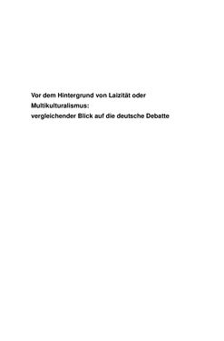 Bild der Seite - 129 - in Der Stoff, aus dem Konflikte sind - Debatten um das Kopftuch in Deutschland, Österreich und der Schweiz
