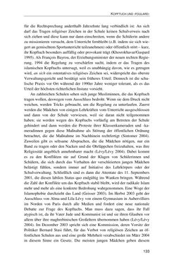Bild der Seite - 133 - in Der Stoff, aus dem Konflikte sind - Debatten um das Kopftuch in Deutschland, Österreich und der Schweiz