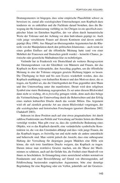 Bild der Seite - 143 - in Der Stoff, aus dem Konflikte sind - Debatten um das Kopftuch in Deutschland, Österreich und der Schweiz