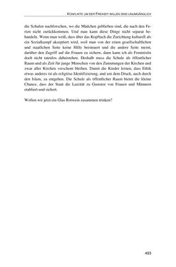 Bild der Seite - 493 - in Der Stoff, aus dem Konflikte sind - Debatten um das Kopftuch in Deutschland, Österreich und der Schweiz
