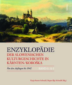 Image of the Page - Einband vorne - in Enzyklopädie der slowenischen Kulturgeschichte in Kärnten/Koroška - Von den Anfängen bis 1942, Volume 1: A – I