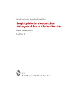 Bild der Seite - (000001) - in Enzyklopädie der slowenischen Kulturgeschichte in Kärnten/Koroška - Von den Anfängen bis 1942, Band 3 : PO - Ž