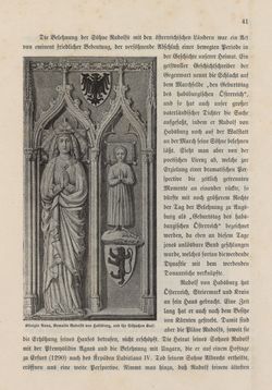 Bild der Seite - 41 - in Die österreichisch-ungarische Monarchie in Wort und Bild - Übersichtsband, 1. Abteilung: Geschichtlicher Teil, Band 3