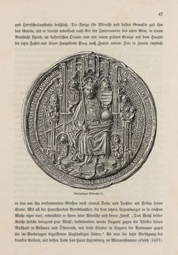 Bild der Seite - 47 - in Die österreichisch-ungarische Monarchie in Wort und Bild - Übersichtsband, 1. Abteilung: Geschichtlicher Teil, Band 3