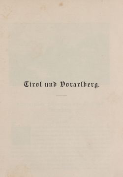 Image of the Page - 1 - in Die österreichisch-ungarische Monarchie in Wort und Bild - Tirol und Vorarlberg, Volume 13