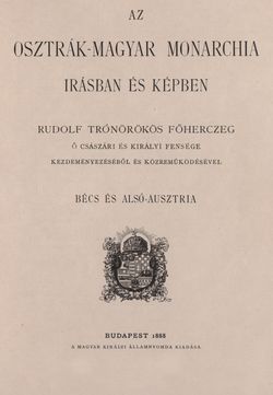 Image of the Page - III - in Az Osztrák-Magyar Monarchia írásban és képben - Bécs és Alsó-Ausztria (Bécs), Volume 1