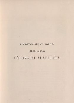 Image of the Page - 7 - in Az Osztrák-Magyar Monarchia írásban és képben - Magyarország I (1), Volume 5/1