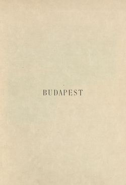 Image of the Page - 1 - in Az Osztrák-Magyar Monarchia írásban és képben - Magyarország III (1), Volume 12/1