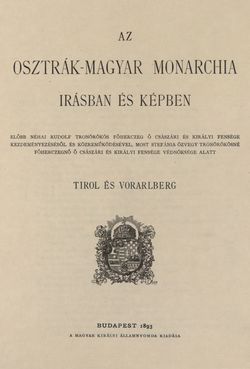 Image of the Page - III - in Az Osztrák-Magyar Monarchia írásban és képben - Tirol és Vorarlberg (1), Volume 13/1