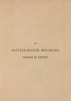 Image of the Page - I - in Az Osztrák-Magyar Monarchia írásban és képben - Csehország II (1), Volume 15/1