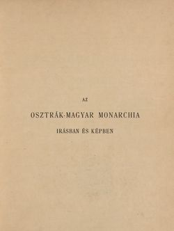 Image of the Page - II - in Az Osztrák-Magyar Monarchia írásban és képben - Magyarország V (1), Volume 18