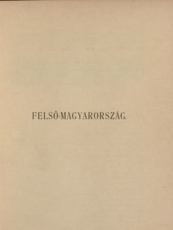 Image of the Page - 1 - in Az Osztrák-Magyar Monarchia írásban és képben - Magyarország V (1), Volume 18