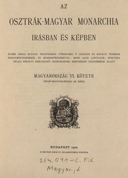 Image of the Page - III - in Az Osztrák-Magyar Monarchia írásban és képben - Magyarország V (II), Volume 21