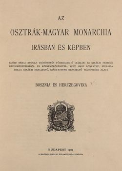 Image of the Page - III - in Az Osztrák-Magyar Monarchia írásban és képben - Bosznia és Hercegovina, Volume 22
