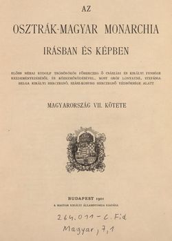 Image of the Page - I - in Az Osztrák-Magyar Monarchia írásban és képben - Magyarország VI, Volume 23/1