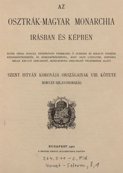 Bild der Seite - (000005) - in Az Osztrák-Magyar Monarchia írásban és képben - Horvát-Szlavonország (1), Band 24/1