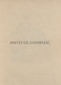 Image of the Page - 15 - in Az Osztrák-Magyar Monarchia írásban és képben - Horvát-Szlavonország (1), Volume 24/1