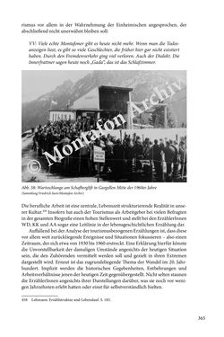 Image of the Page - 365 - in Erzählen vom Leben im 20. Jahrhundert - Erinnerungspraxis und Erzähltraditionen in lebensgeschichtlichen Interviews am Beispiel der Region Montafon/Vorarlberg