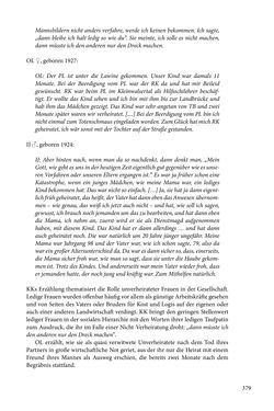 Bild der Seite - 379 - in Erzählen vom Leben im 20. Jahrhundert - Erinnerungspraxis und Erzähltraditionen in lebensgeschichtlichen Interviews am Beispiel der Region Montafon/Vorarlberg