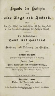 Image of the Page - (000005) - in Legenden der Heiligen auf alle Tage des Jahres - Die Herrlichkeit der katholischen Kirche, dargestellt in den Lebensbeschriebungen der Heiligen Gottes, Volume 2